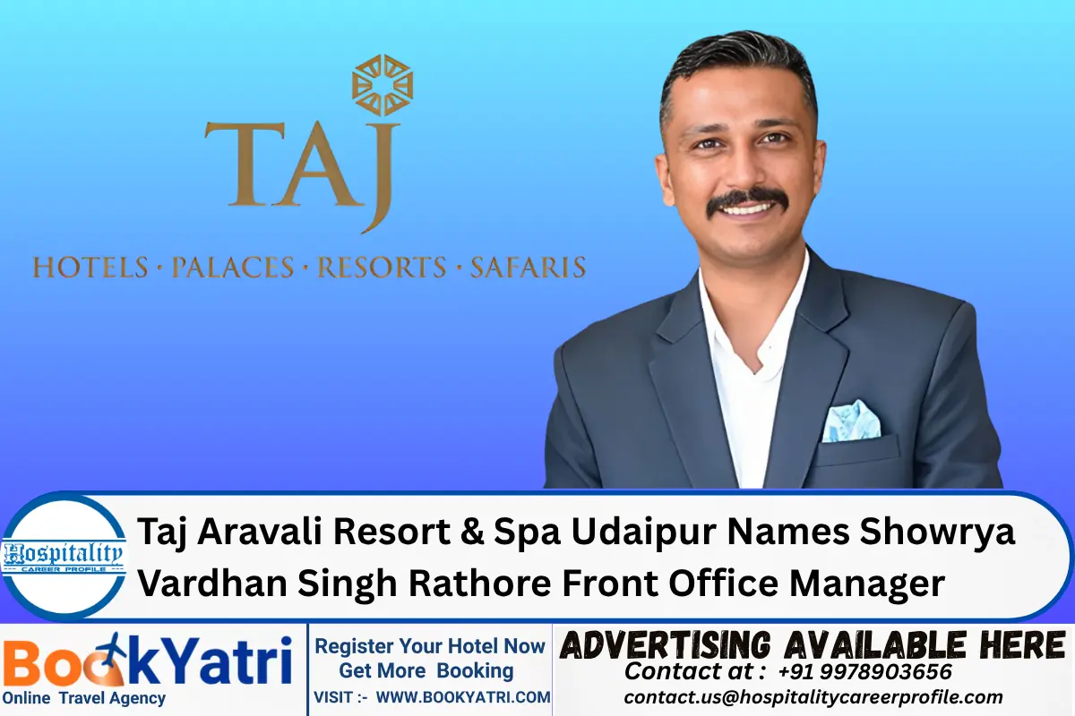 Taj Aravali Resort & Spa Udaipur Names Showrya Vardhan Singh Rathore Front Office Manager