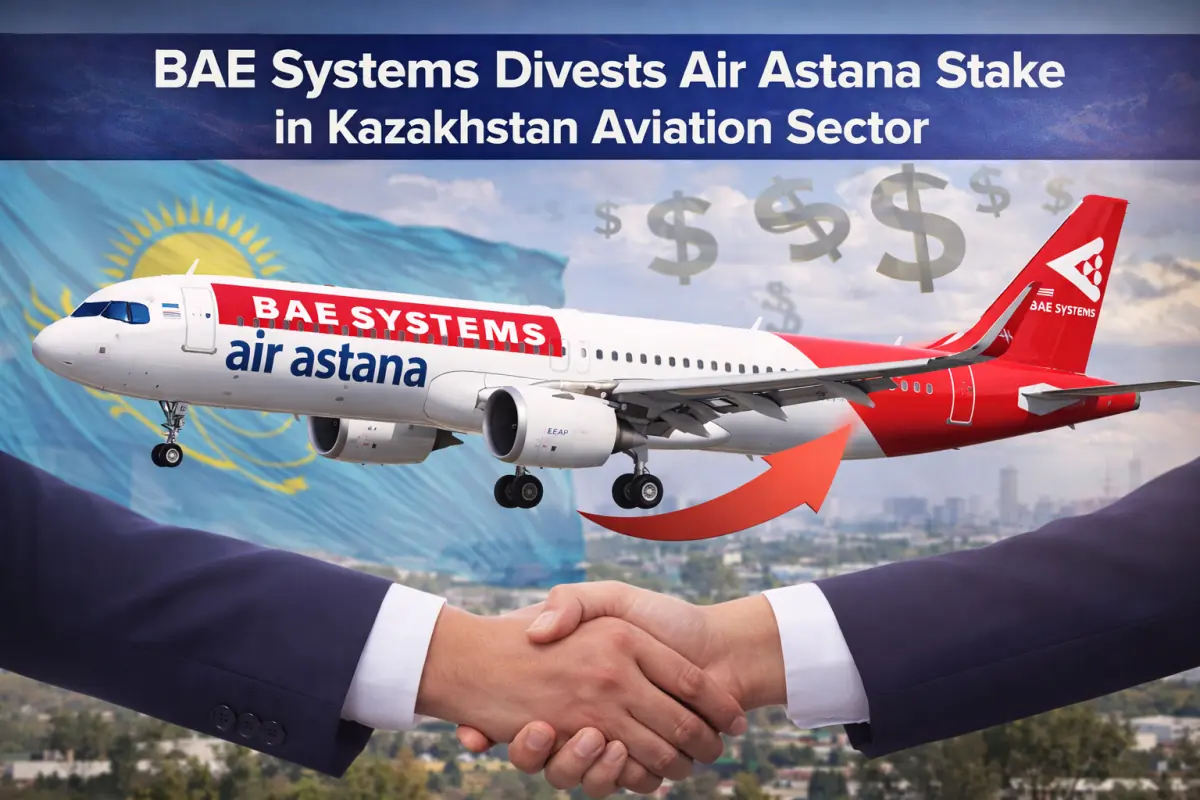 BAE Systems Sells Remaining Stake in Air Astana, Completing Exit from Kazakh Carrier