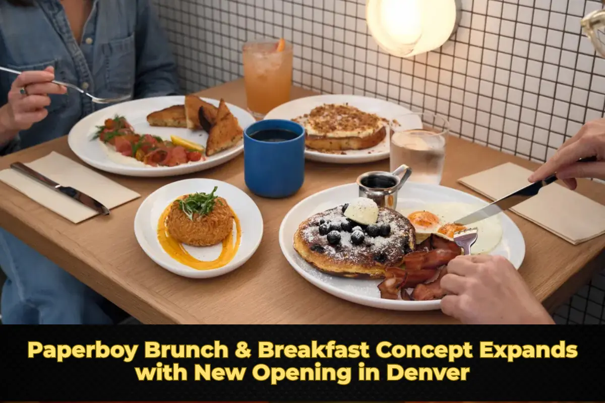 Paperboy Brunch & Breakfast Concept Expands with New Opening in Denver