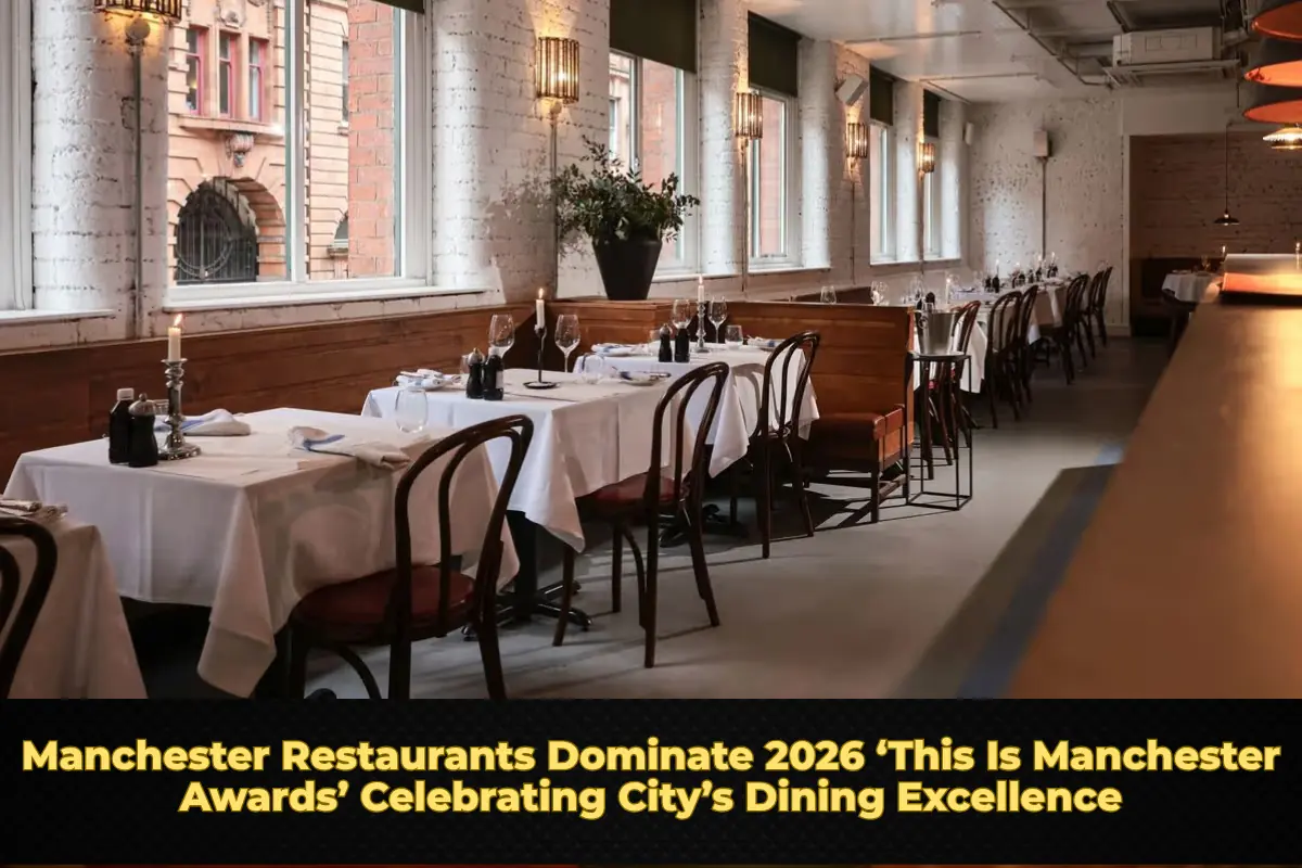 Manchester Restaurants Dominate 2026 ‘This Is Manchester Awards’ Celebrating City’s Dining Excellence