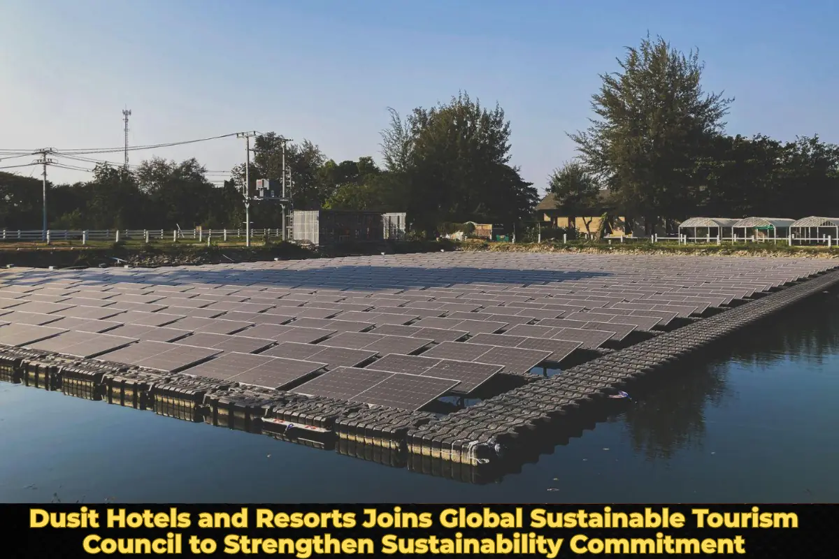 Dusit Hotels and Resorts Joins Global Sustainable Tourism Council to Strengthen Sustainability Commitment