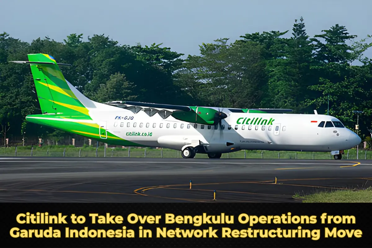 Citilink to Take Over Bengkulu Operations from Garuda Indonesia in Network Restructuring Move