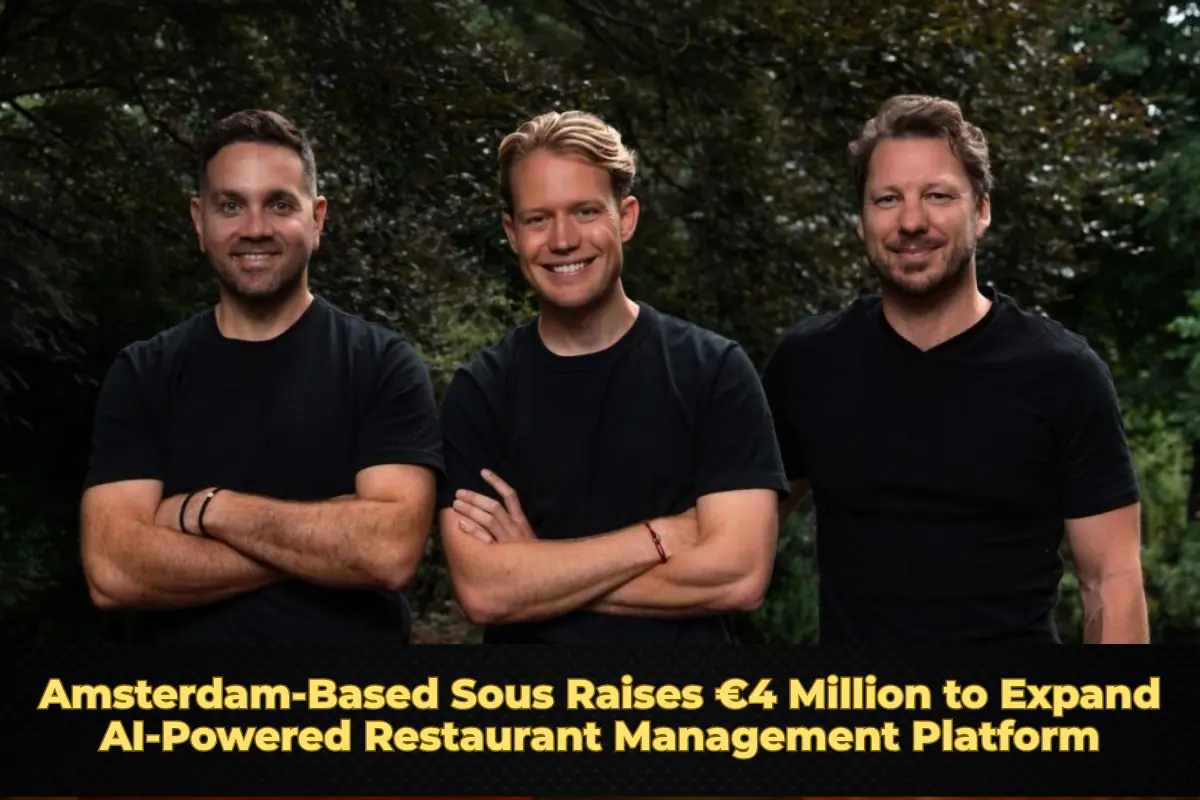 Amsterdam-Based Sous Raises €4 Million to Expand AI-Powered Restaurant Management Platform