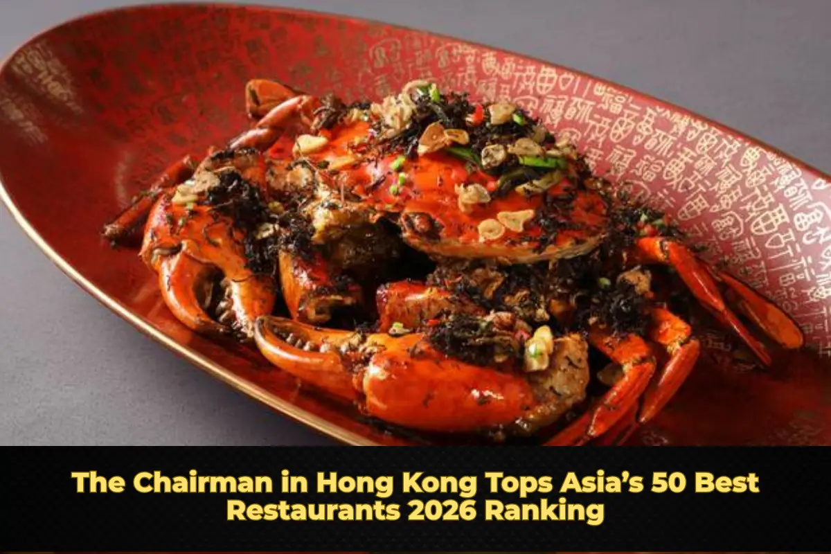 The Chairman in Hong Kong Tops Asia’s 50 Best Restaurants 2026 Ranking