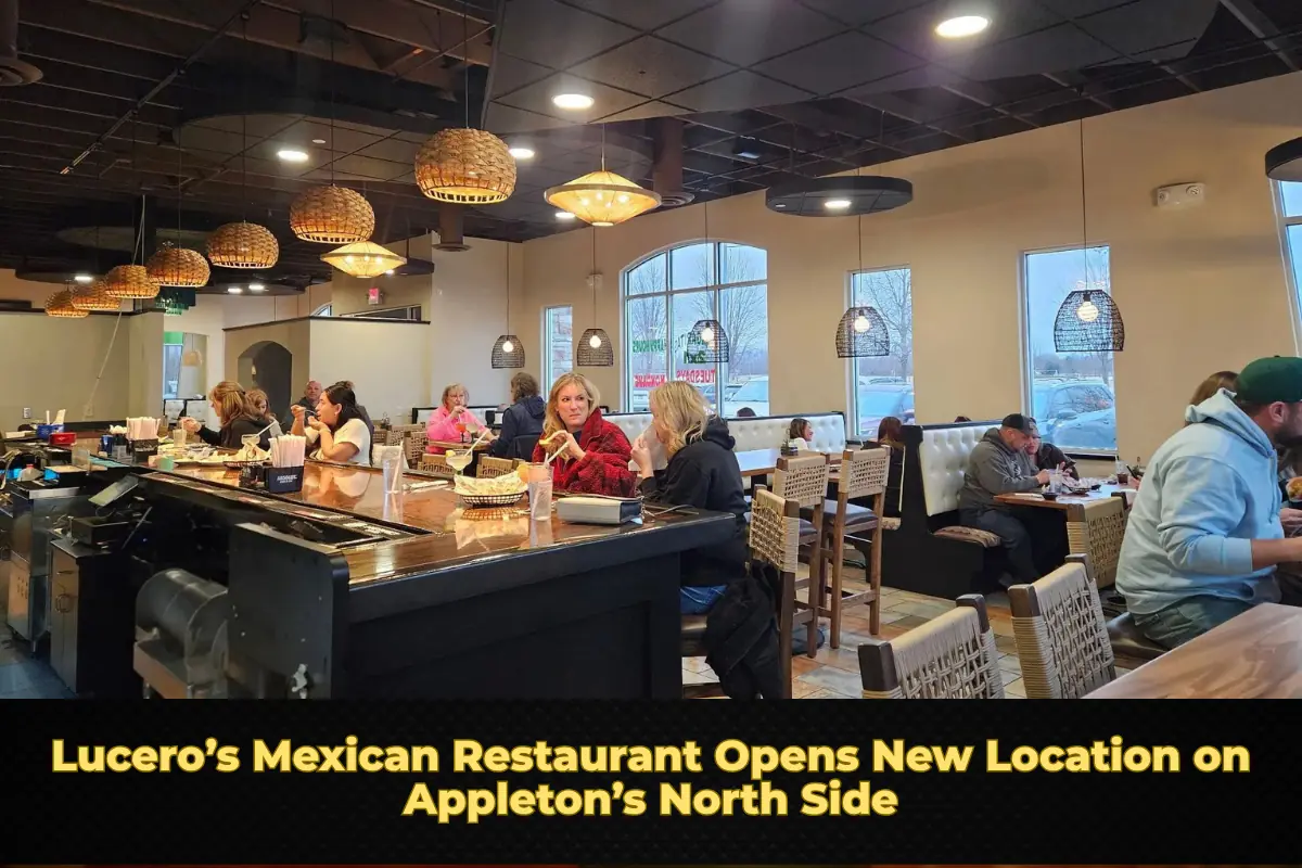 Lucero’s Mexican Restaurant Opens New Location on Appleton’s North Side