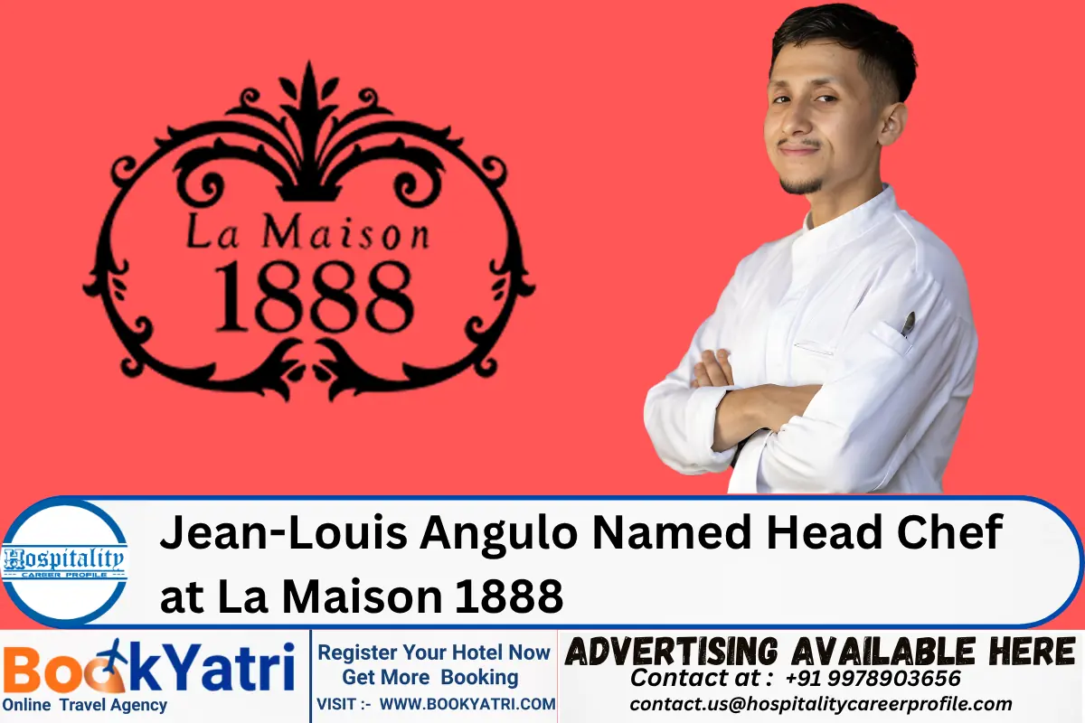 Jean-Louis Angulo Named Head Chef at La Maison 1888