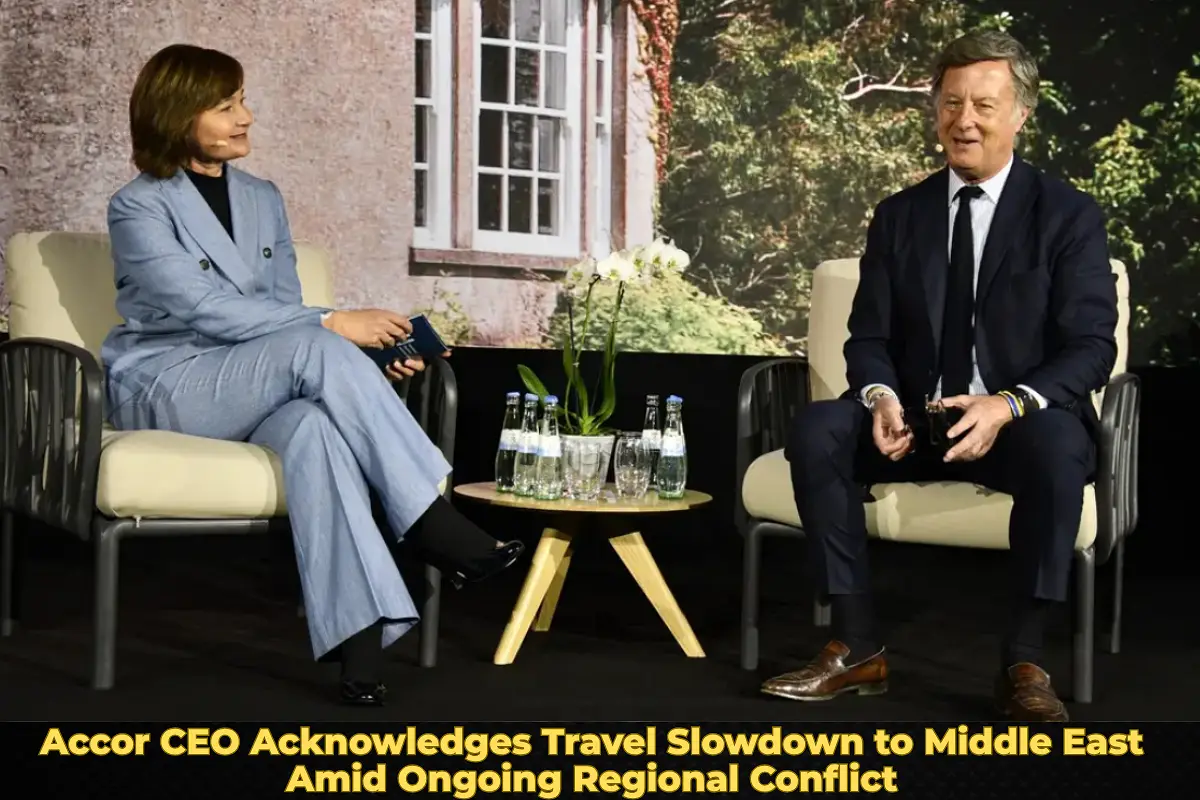 Accor CEO Acknowledges Travel Slowdown to Middle East Amid Ongoing Regional Conflict