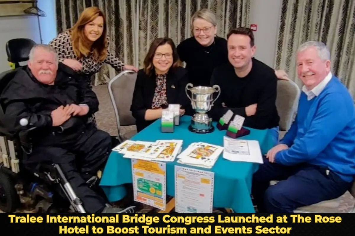Tralee International Bridge Congress Launched at The Rose Hotel to Boost Tourism and Events Sector