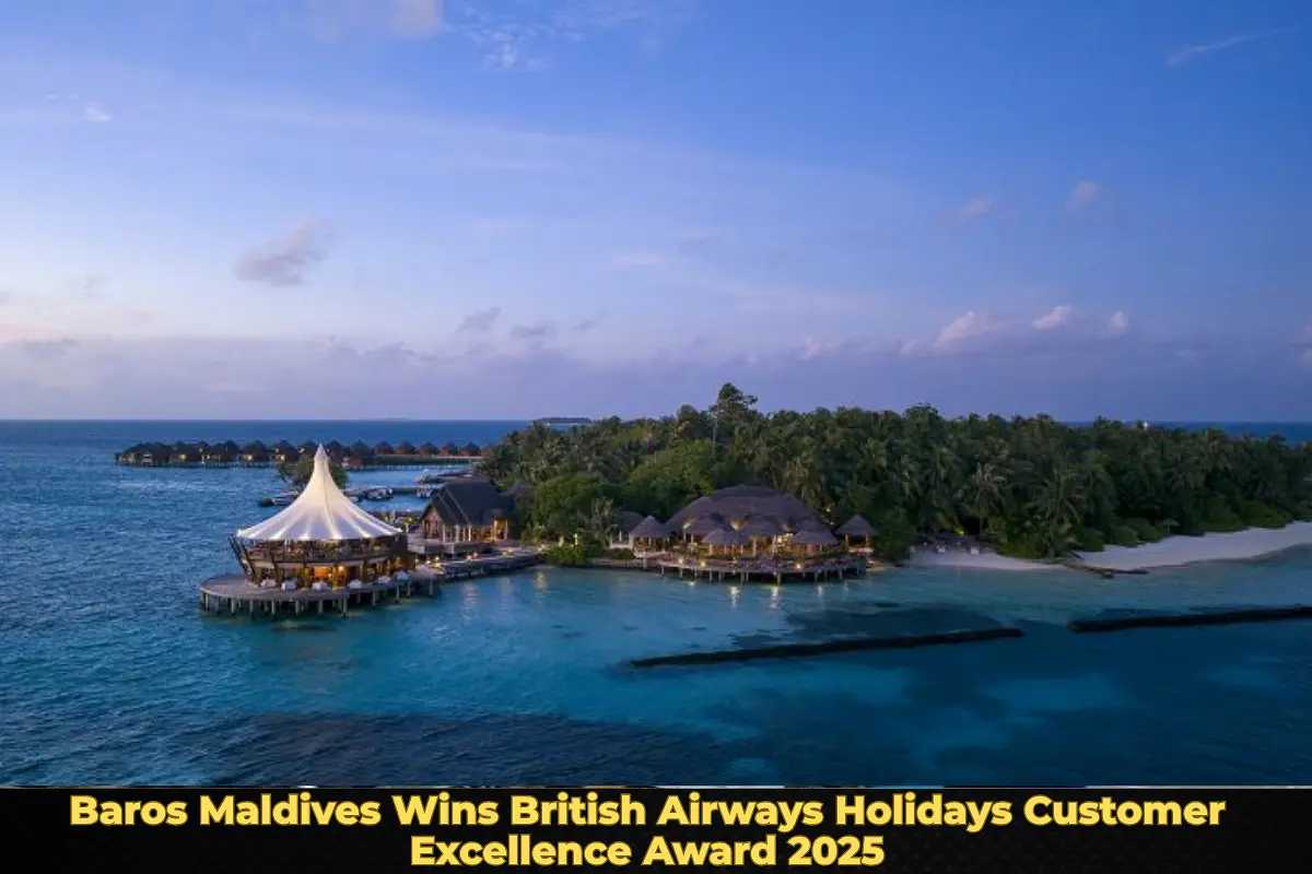 Baros Maldives Wins British Airways Holidays Customer Excellence Award 2025