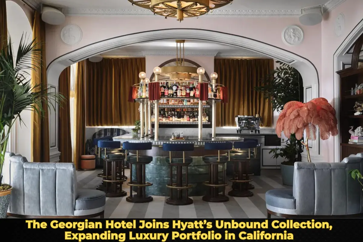 The Georgian Hotel Joins Hyatt’s Unbound Collection, Expanding Luxury Portfolio in California