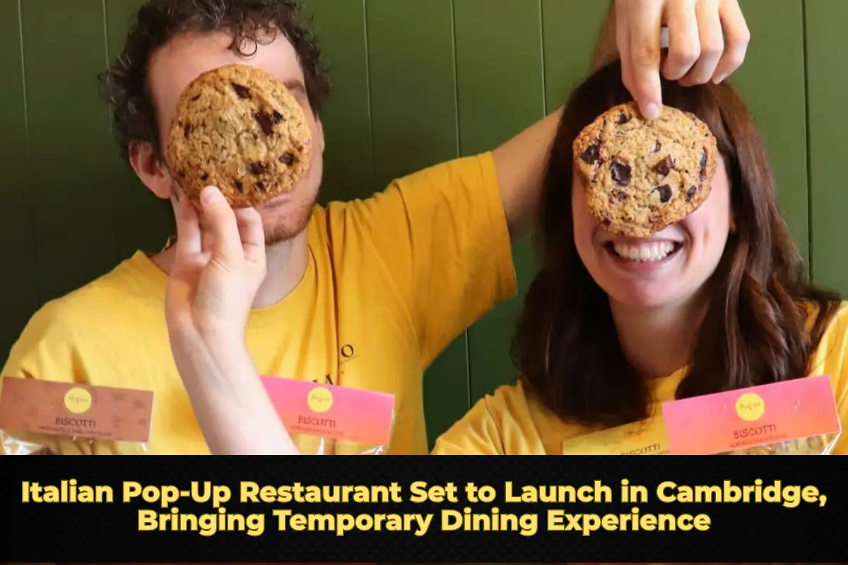 Italian Pop-Up Restaurant Set to Launch in Cambridge, Bringing Temporary Dining Experience