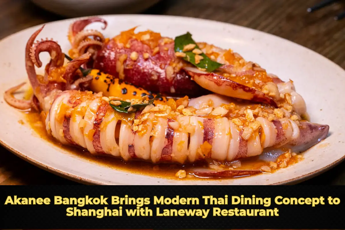 Akanee Bangkok Brings Modern Thai Dining Concept to Shanghai with Laneway Restaurant
