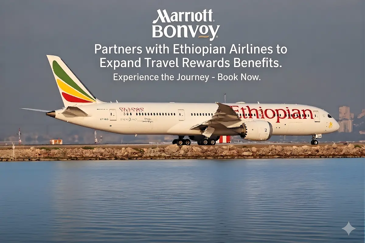 Marriott Bonvoy Partners with Ethiopian Airlines to Expand Travel Rewards Benefits