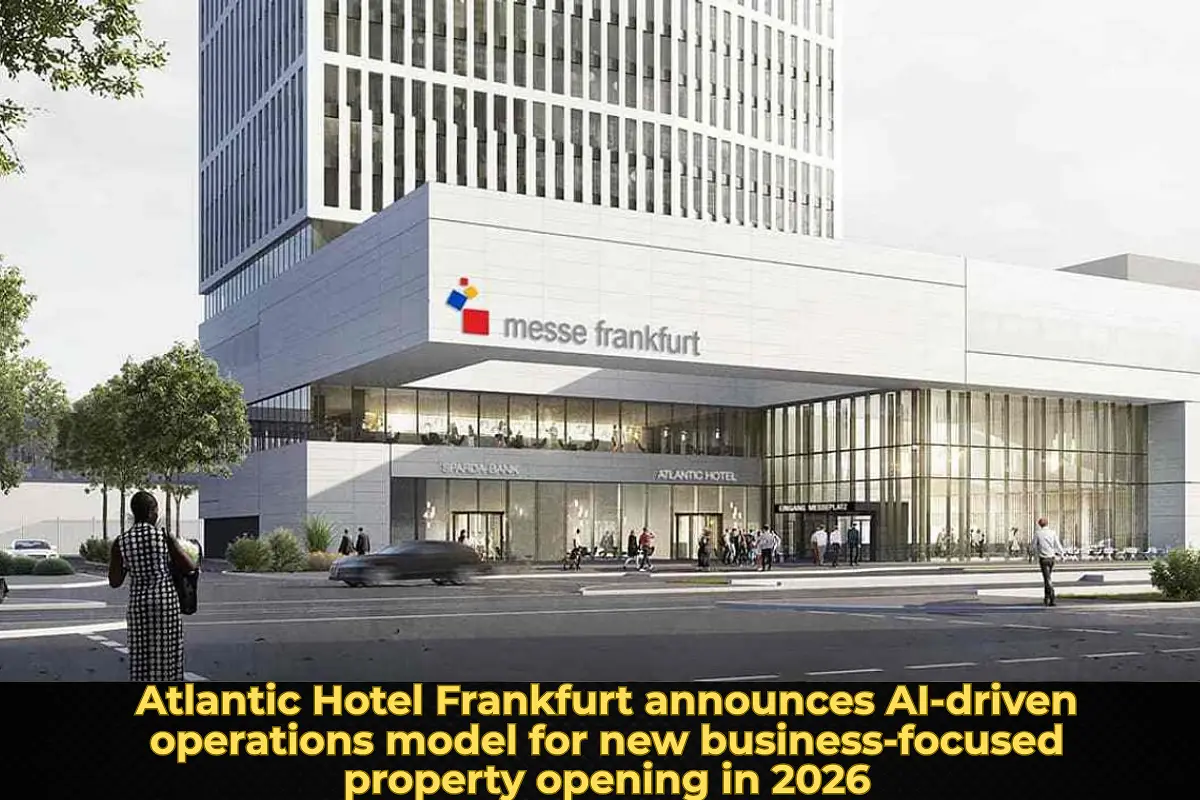 Atlantic Hotel Frankfurt announces AI-driven operations model for new business-focused property opening in 2026