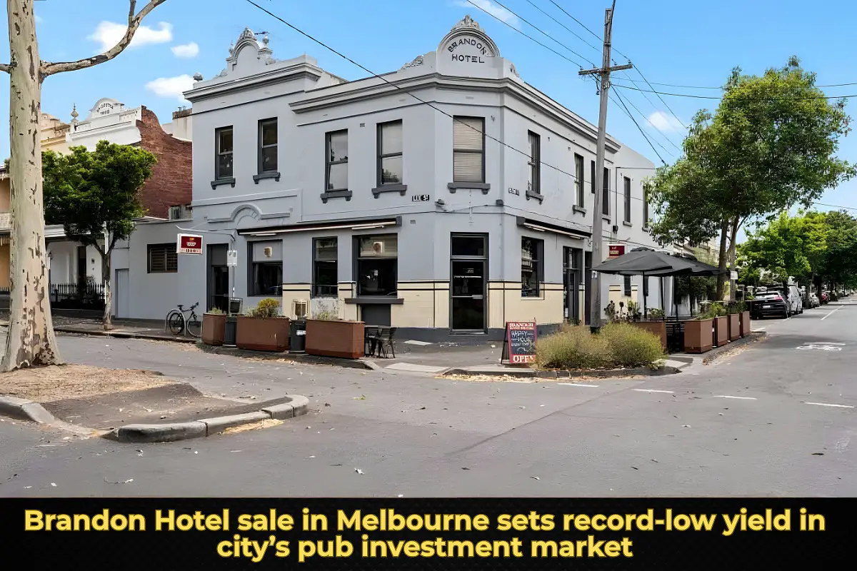 Brandon Hotel sale in Melbourne sets record-low yield in city’s pub investment market