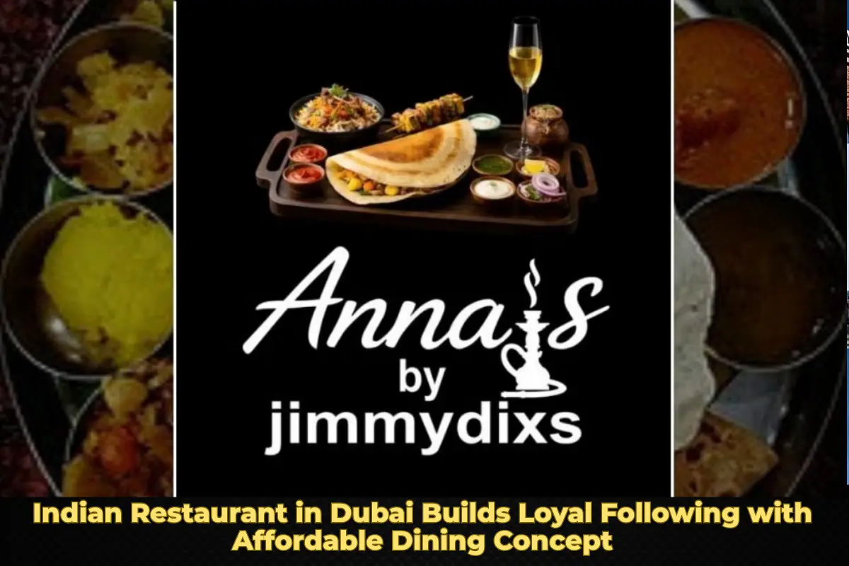 Indian Restaurant in Dubai Builds Loyal Following with Affordable Dining Concept