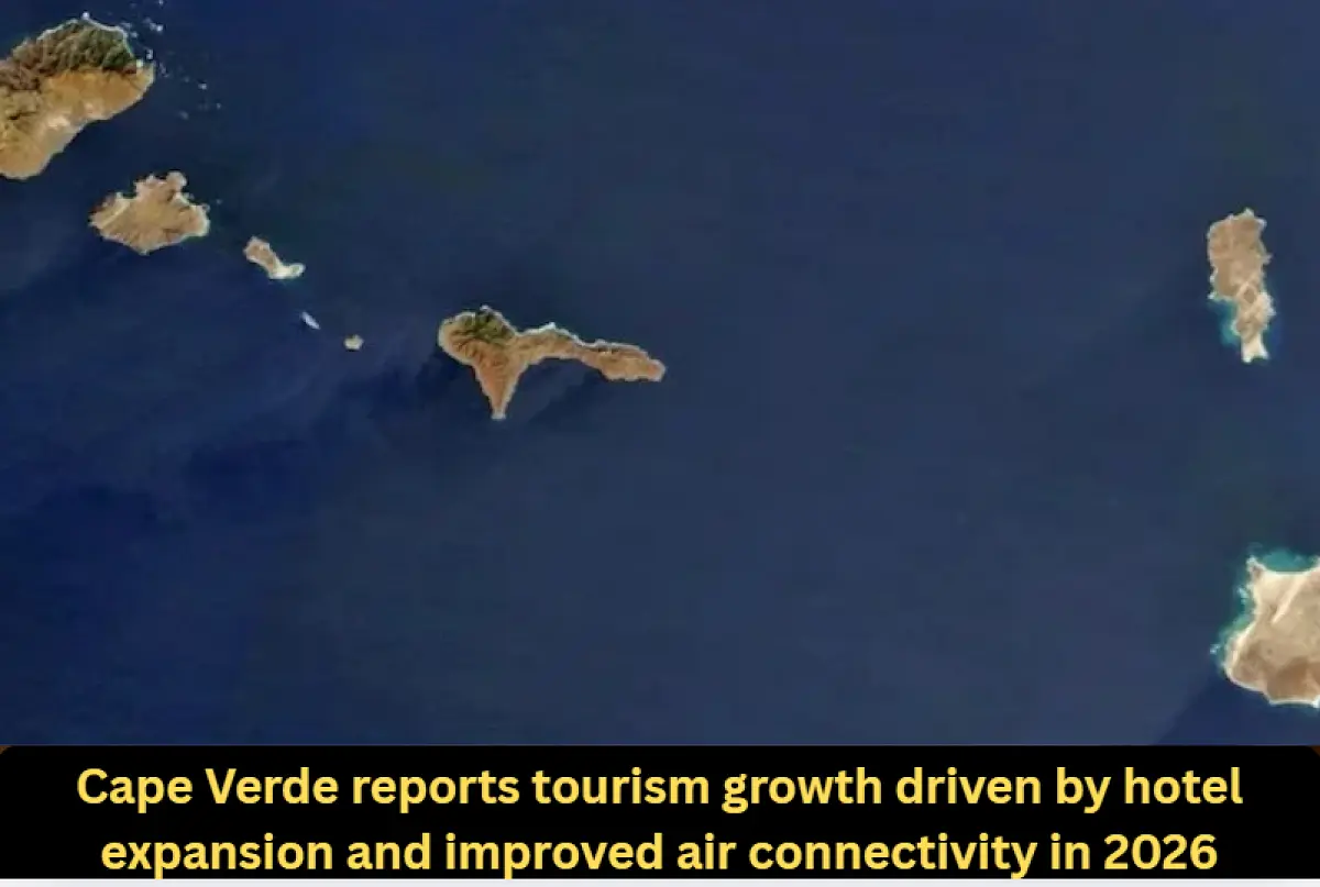 Cape Verde reports tourism growth driven by hotel expansion and improved air connectivity in 2026