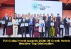 TUI Global Hotel Awards 2026: 25 Greek Hotels Receive Top Distinction