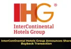 InterContinental Hotels Group Announces Share Buyback Transaction