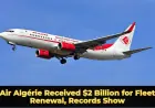 Air Algérie Received $2 Billion for Fleet Renewal, Records Show