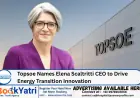 Topsoe Names Elena Scaltritti CEO to Drive Energy Transition Innovation
