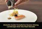Michelin Guide Transforms Korean Dining Landscape Over the Past Decade