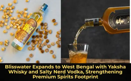 Blisswater Expands to West Bengal with Yaksha Whisky and Salty Nerd Vodka, Strengthening Premium Spirits Footprint
