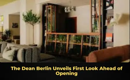The Dean Berlin Unveils First Look Ahead of Opening