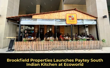 Brookfield Properties Launches Paytey South Indian Kitchen at Ecoworld