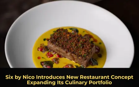 Six by Nico Introduces New Restaurant Concept Expanding Its Culinary Portfolio