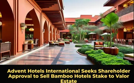 Advent Hotels International Seeks Shareholder Approval to Sell Bamboo Hotels Stake to Valor Estate