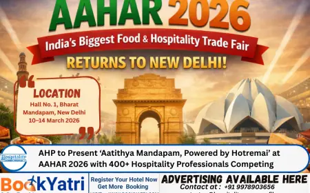AHP to Present ‘Aatithya Mandapam, Powered by Hotremai’ at AAHAR 2026 with 400+ Hospitality Professionals Competing