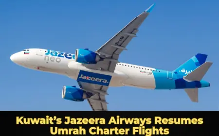 Kuwait’s Jazeera Airways Resumes Umrah Charter Flights