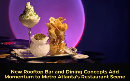 New Rooftop Bar and Dining Concepts Add Momentum to Metro Atlanta’s Restaurant Scene