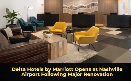 Delta Hotels by Marriott Opens at Nashville Airport Following Major Renovation
