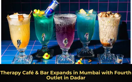 Therapy Café & Bar Expands in Mumbai with Fourth Outlet in Dadar