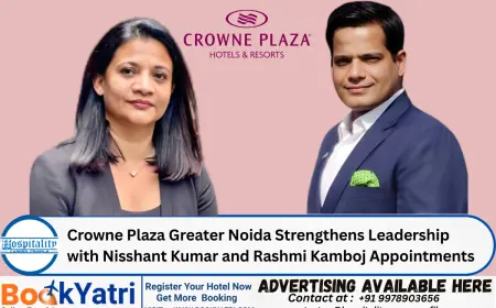 Crowne Plaza Greater Noida Strengthens Leadership with Nisshant Kumar and Rashmi Kamboj Appointments