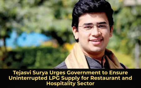 Tejasvi Surya Urges Government to Ensure Uninterrupted LPG Supply for Restaurant and Hospitality Sector