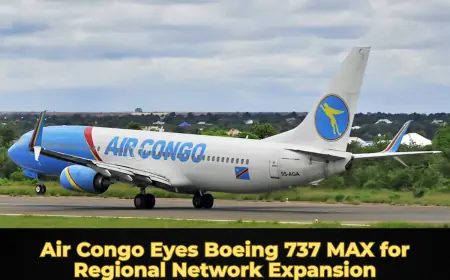 Air Congo Eyes Boeing 737 MAX for Regional Network Expansion