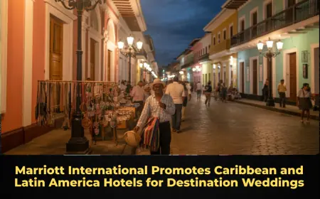 Marriott International Promotes Caribbean and Latin America Hotels for Destination Weddings