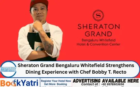 Sheraton Grand Bengaluru Whitefield Strengthens Dining Experience with Chef Bobby T. Recto