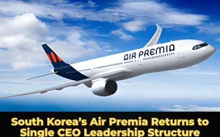 South Korea’s Air Premia Returns to Single CEO Leadership Structure