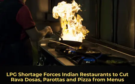LPG Shortage Forces Indian Restaurants to Cut Rava Dosas, Parottas and Pizza from Menus