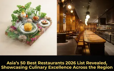 Asia’s 50 Best Restaurants 2026 List Revealed, Showcasing Culinary Excellence Across the Region