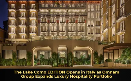 The Lake Como EDITION Opens in Italy as Omnam Group Expands Luxury Hospitality Portfolio