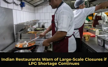 Indian Restaurants Warn of Large-Scale Closures if LPG Shortage Continues