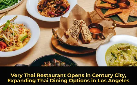 Very Thai Restaurant Opens in Century City, Expanding Thai Dining Options in Los Angeles