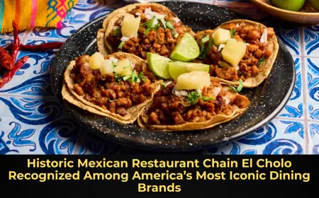 Historic Mexican Restaurant Chain El Cholo Recognized Among America’s Most Iconic Dining Brands