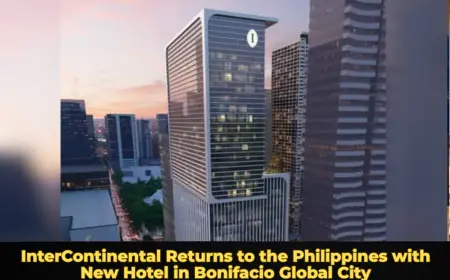 InterContinental Returns to the Philippines with New Hotel in Bonifacio Global City