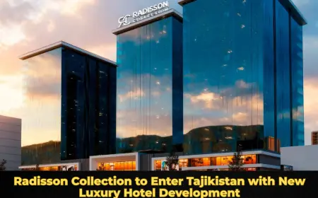Radisson Collection to Enter Tajikistan with New Luxury Hotel Development